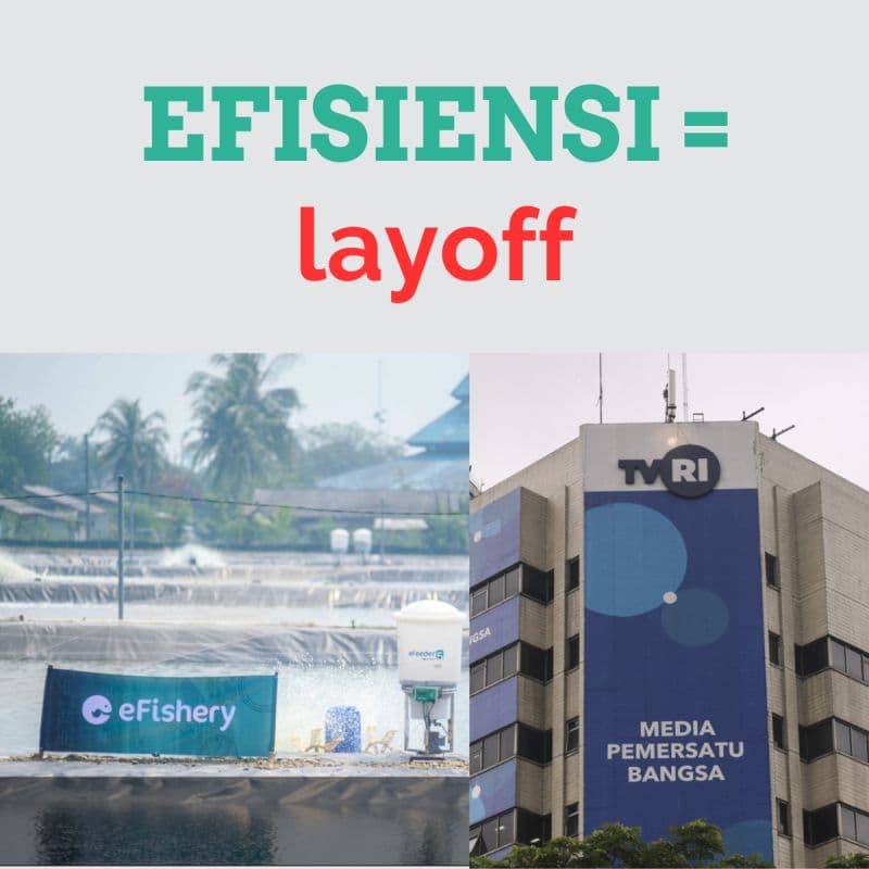 Efisiensi dan Layoff: Startup Kini Disusul Pemerintah