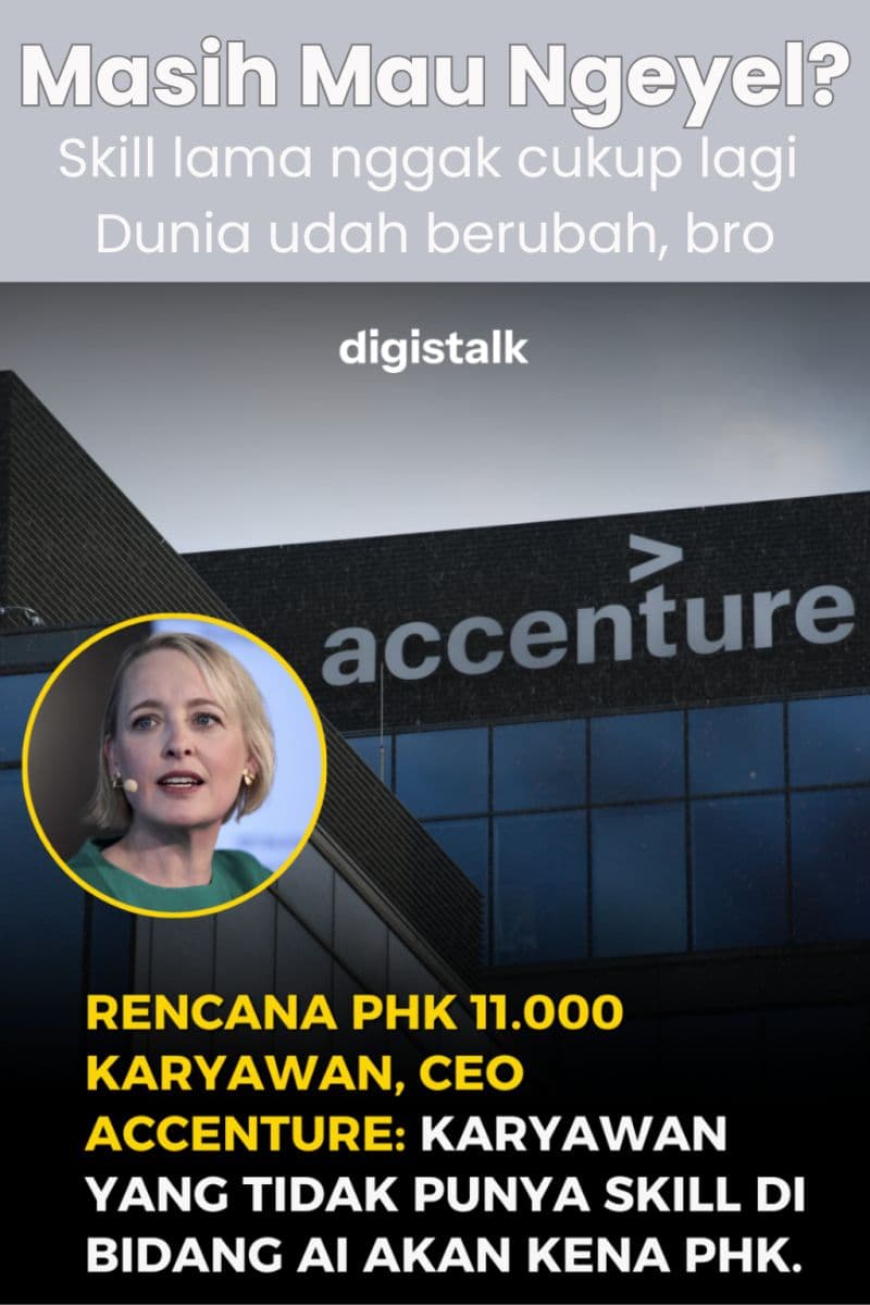 PHK Accenture dan Tekanan Skill AI di Kerja