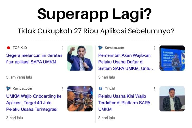 Superapp SAPA UMKM: Teknologi Tak Selesaikan Birokrasi