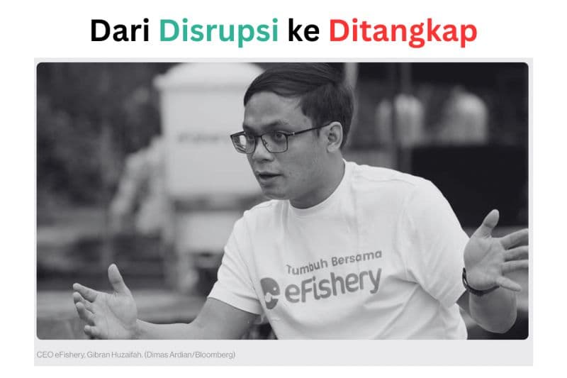 Penangkapan CEO eFishery dan Pelajaran Startup